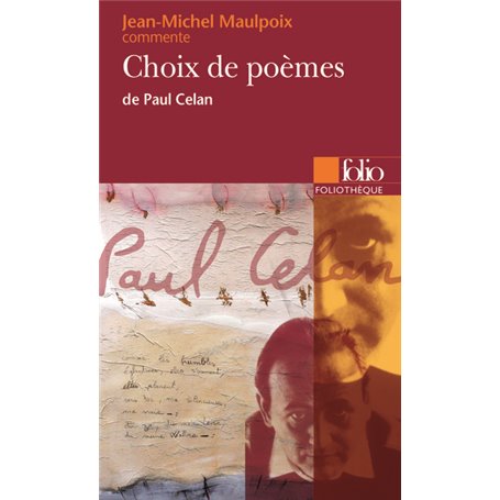 Choix de poèmes de Paul Celan (Essai et dossier)