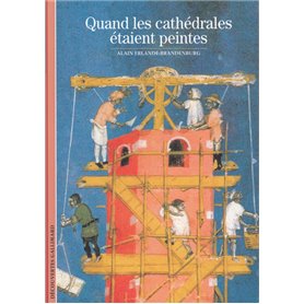 Quand les cathédrales étaient peintes