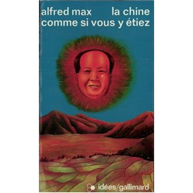 La Chine comme si vous y étiez