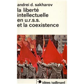 La liberté intellectuelle en U.R.S.S. et la coexistence