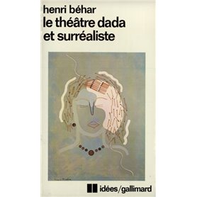 Le théâtre dada et surréaliste