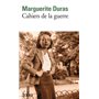 Cahiers de la guerre et autres textes
