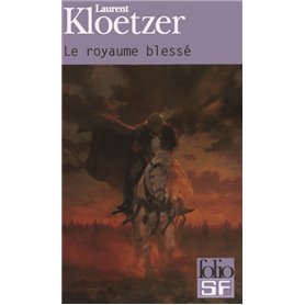 Le royaume blessé