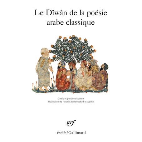 Le Dîwân de la poésie arabe classique