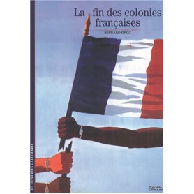 La fin des colonies françaises