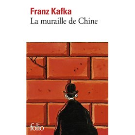 La Muraille de Chine et autres récits