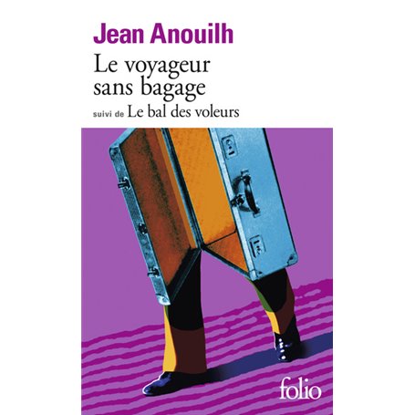 Le Voyageur sans bagage / Le Bal des voleurs