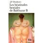 Les béatitudes bestiales de Balthazar B