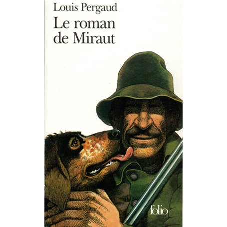 Le Roman de Miraut chien de chasse