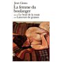 La Femme du boulanger / Le Bout de la route /Lanceurs de graines