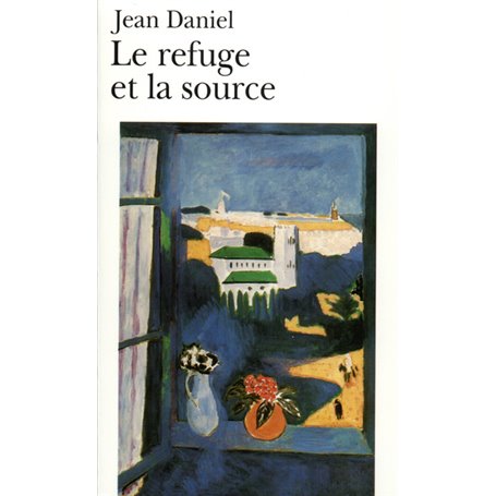 Le Refuge et la source