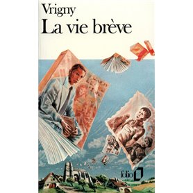 La vie brève