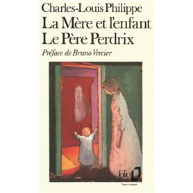 La Mère et l'enfant - Le Père Perdrix