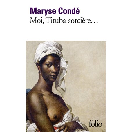 Moi, Tituba sorcière...