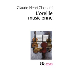 L'oreille musicienne