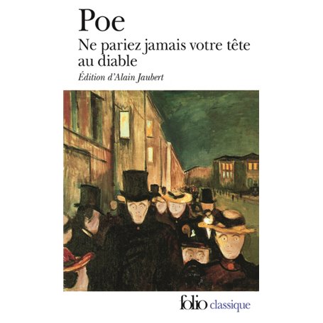 Ne pariez jamais votre tête au diable et autres contes non traduits par Baudelaire