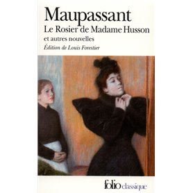 Le Rosier de Madame Husson et autres nouvelles