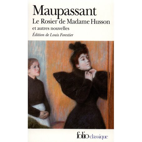 Le Rosier de Madame Husson et autres nouvelles