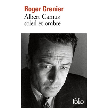 Albert Camus soleil et ombre