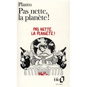 Pas nette, la planète !