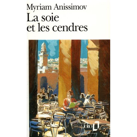 La Soie et les cendres