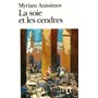 La Soie et les cendres