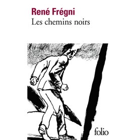 Les chemins noirs