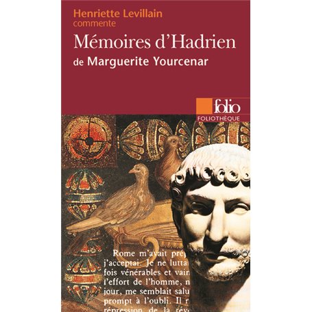 Mémoires d'Hadrien de Marguerite Yourcenar (Essai et dossier)