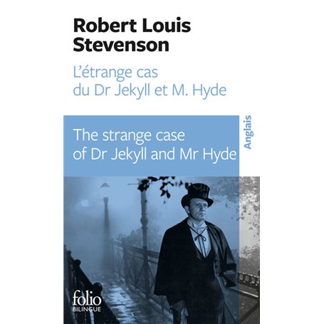 L'Étrange cas du Dr Jekyll et M. Hyde/The strange case of Dr Jekyll and Mr Hyde