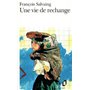 Une Vie de rechange