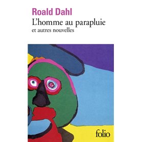 L'Homme au parapluie et autres nouvelles