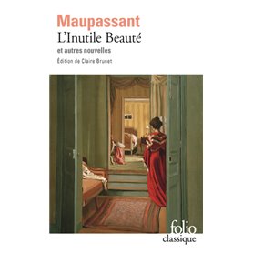 L'Inutile Beauté et autres nouvelles