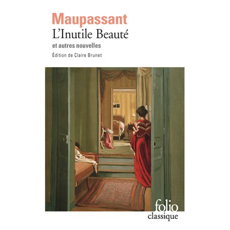 L'Inutile Beauté et autres nouvelles