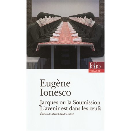 Jacques ou La Soumission - L'avenir est dans les oeufs