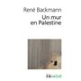 Un mur en Palestine