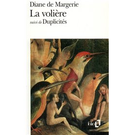 La Volière / Duplicités