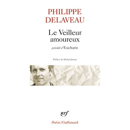 Le Veilleur amoureux / Eucharis