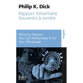 Rapport minoritaire/Minority Report - Souvenirs à vendre/We Can Remember It for You Wholesale