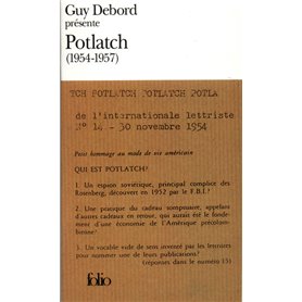 Guy Debord présente Potlatch