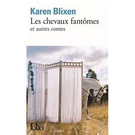 Les chevaux fantômes et autres contes