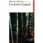 Les forêts d'argent