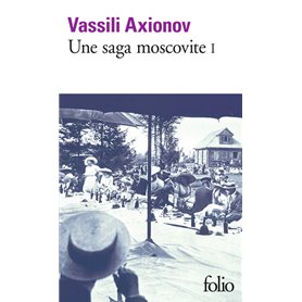 Une saga moscovite