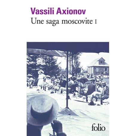 Une saga moscovite