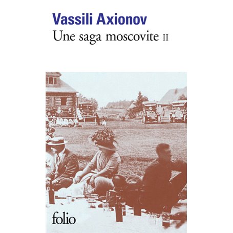 Une saga moscovite