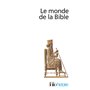 Le Monde de la Bible