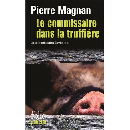 Le commissaire dans la truffière