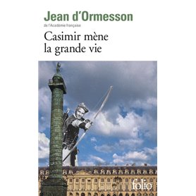 Casimir mène la grande vie