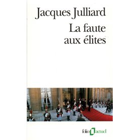 La Faute aux élites