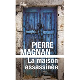 La maison assassinée