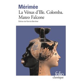 La Vénus d'Ille - Colomba - Mateo Falcone